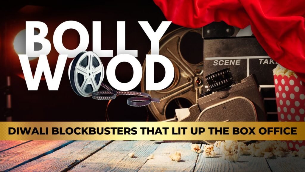 Bollywood Diwali Blockbusters That Lit Up The Box Office