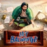 Hey Balwanth OTT Release: Where to Watch, Cast, Story, and More