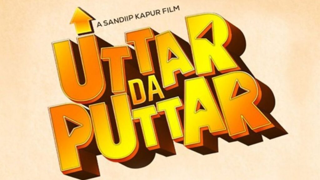 Uttar Da Puttar Sets July 24 Release Date, Promises a Unique Story About Vastu and Destiny