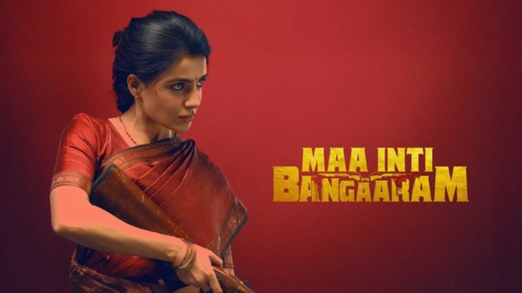 Samantha’s Maa Inti Bangaaram Nears ₹42 Crore Worldwide in Just 3 Days, Strong Word-of-Mouth Fuels Massive Growth
