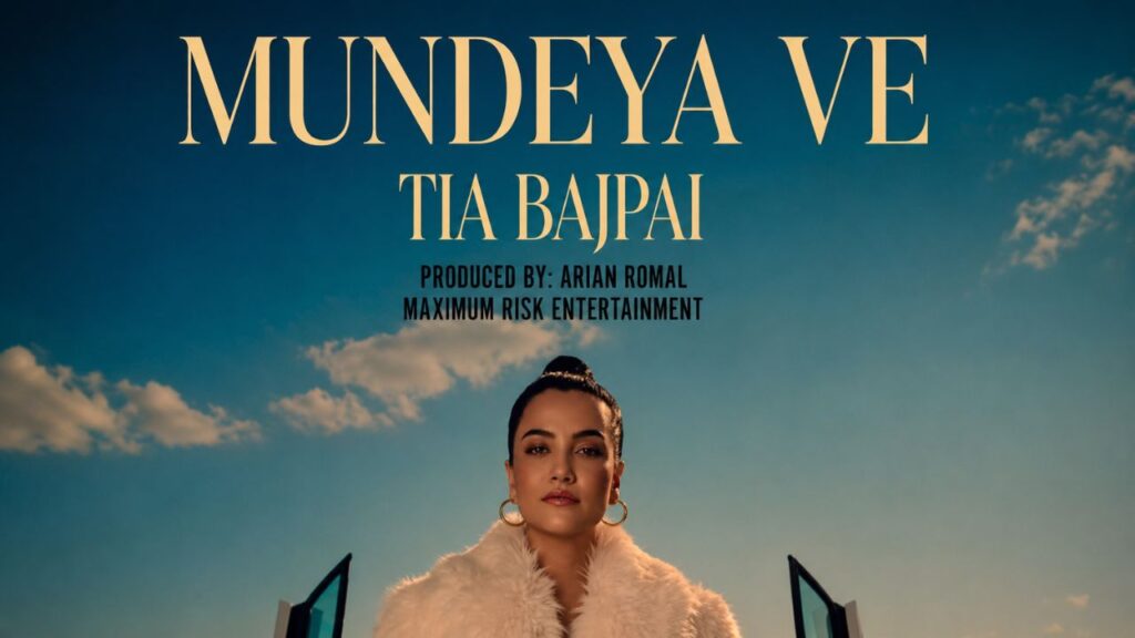 Tia Bajpai Breaks Her Image With ‘Mundeya Ve’ and Fans Are Loving Her Fearless New Avatar