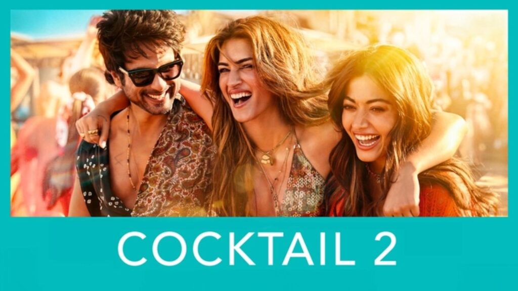 Cocktail 2 Box Office Day 5: Shahid Kapoor, Kriti Sanon And Rashmika Mandanna’s Film Crosses Rs 55 Crore, Holds Strong On Tuesday