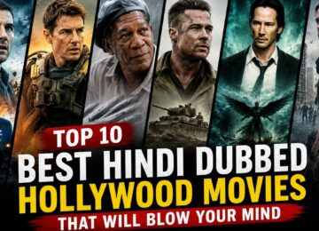 Top 10 Best Hindi Dubbed Hollywood Movies That Will Blow Your Mind — Action, Sci-Fi & Thriller Masterpieces