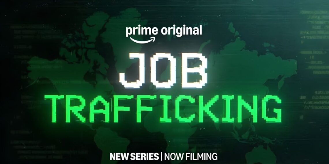Prime Video Reveals Job Trafficking First Look; New Survival Drama Exposes The Horrifying Reality Behind Online Scams