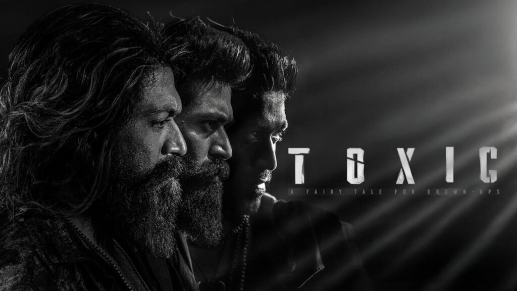 Toxic Advance Booking Begins August 21! Yash’s Film Enters Final Countdown Before Release