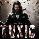 Toxic Box Office Collection Day 5: Yash Starrer Drops 8.5% on Sunday as Worldwide Gross Nears ₹300 Crore