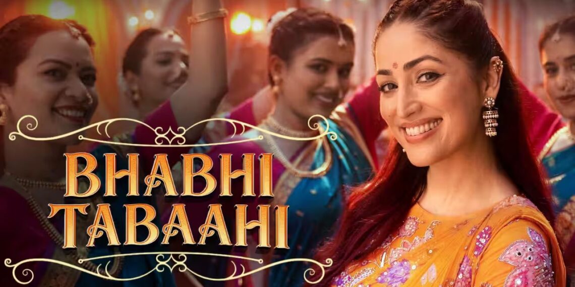 Bhabhi Tabaahi Song Out: Yami Gautam Turns Nayyi Navelli Into A Wedding Party