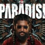Nani’s The Paradise Gets ‘A’ Certificate Ahead Of September 24 Release; Jadal’s Raw Avatar Is Strictly For Adults