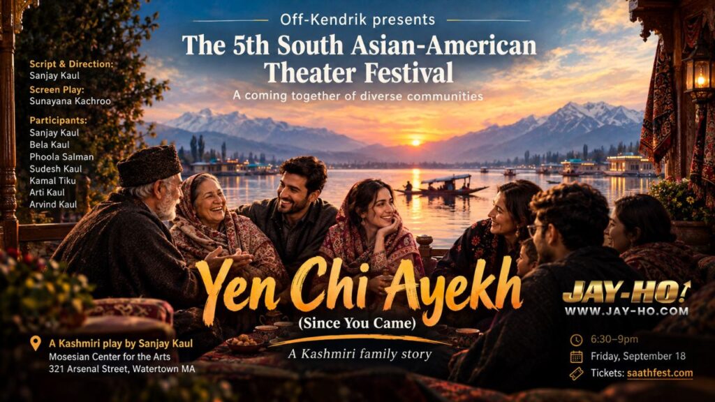 YEN CHI AYEKH: Since You Came — A Kashmiri Story Of Family, Laughter And The Longing For Home
